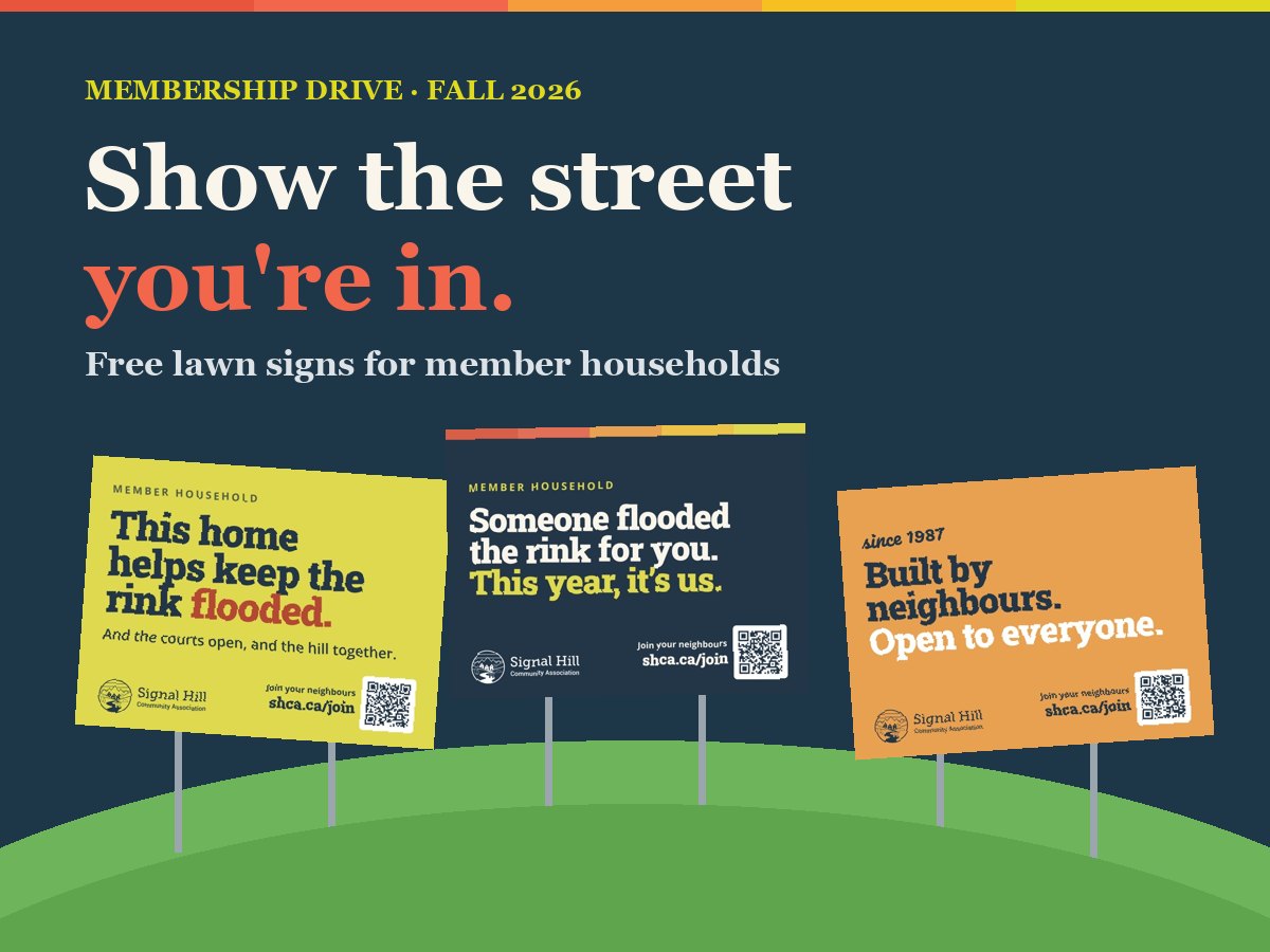 Show the street you're in: every member household can get a free Signal Hill lawn sign