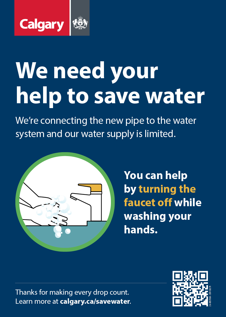 City of Calgary poster: We need your help to save water. Turn the faucet off while washing your hands.